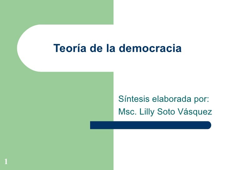 TEORIA DEMOCRACIA teoria democracia: