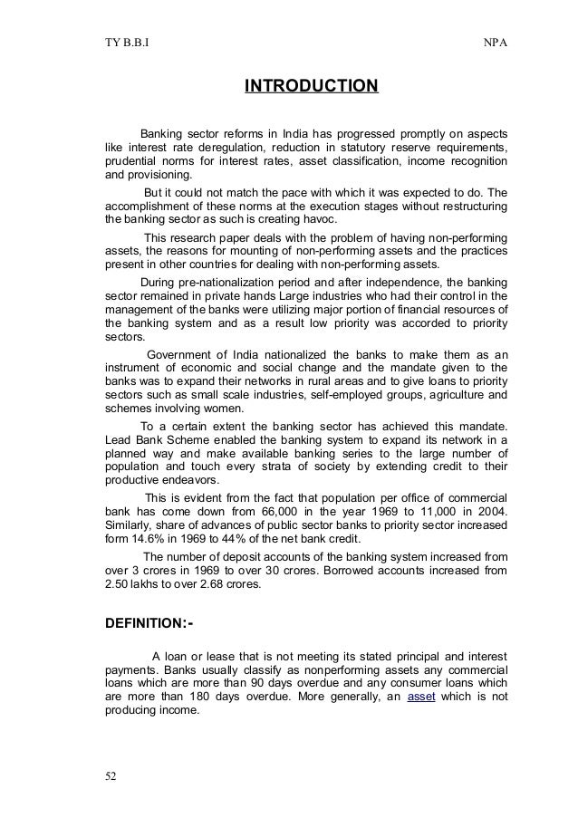 a study on non performing assets 57 capstone project – a study of non performing assets on indian private banks a study of non-performing assets in indian private banking sector we are pursuing mba and we are conducting a study on non performing assets in private banks. a study on non performing assets 57 capstone project – a study of non performing assets on indian private banks a study of non-performing assets in indian private banking sector we are pursuing mba and we are conducting a study on non performing assets in private banks.