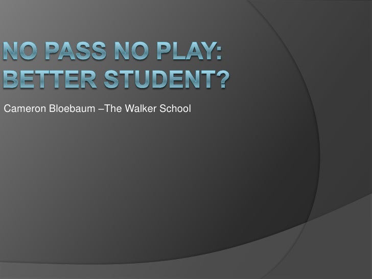 No pass no play essay