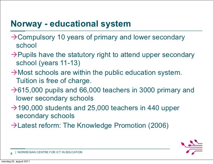 ICT and Digital Literacy in Norwegian Schools