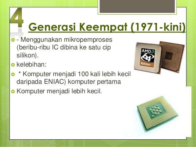 Generasi Kelima (kini-masa      hadapan) Berdasarkan kecerdasan buatan (AI- arificial intelligence) Maksud:Bidang ilmu y...