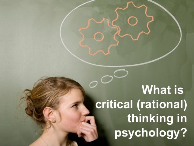 Critical Thinking About Psychology: Hidden Assumptions and