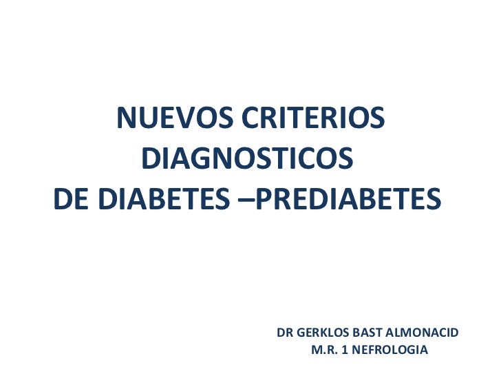 Nuevos criterios de diabetes Nuevos criterios de diabetes