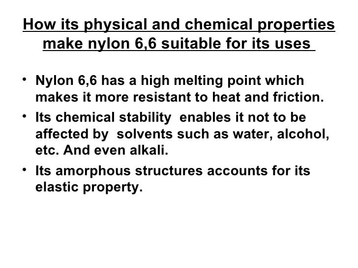 Properties Nylon Has High 5