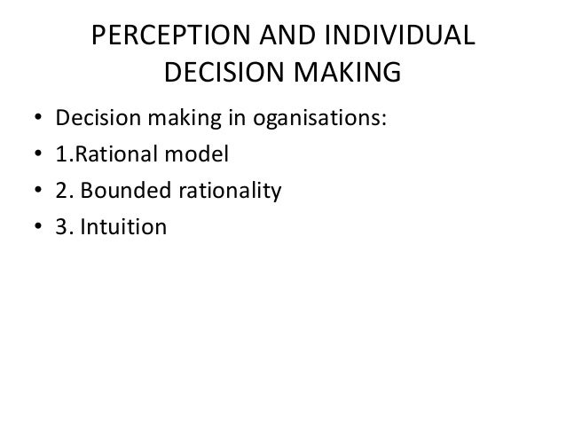 perceptions and decision making Improvement is a proof resume organizational behavior chapter 6 perception and individual decision making student development division management student society 2013. perceptions and decision making Improvement is a proof resume organizational behavior chapter 6 perception and individual decision making student development division management student society 2013.