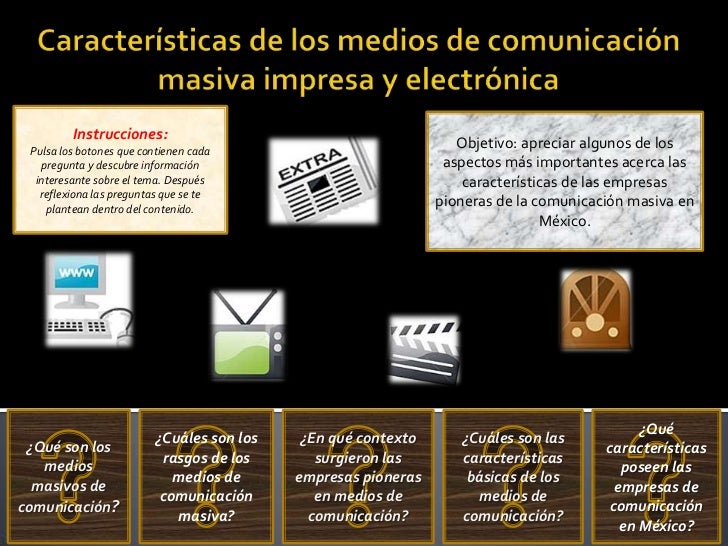 Características de los medios de comunicación masiva impresa y electr…