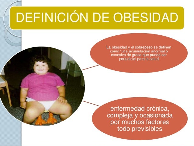 Obesidad infantil.causas y consecuencias. Obesidad infantil.causas y consecuencias.