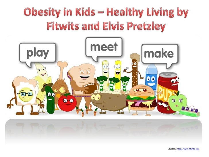 Obesity in Kids – Healthy Living by Fitwitsand Elvis Pretzley ...