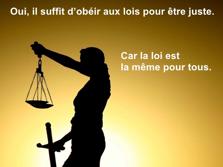 Peut Il Etre Juste De Desobeir A La Loi