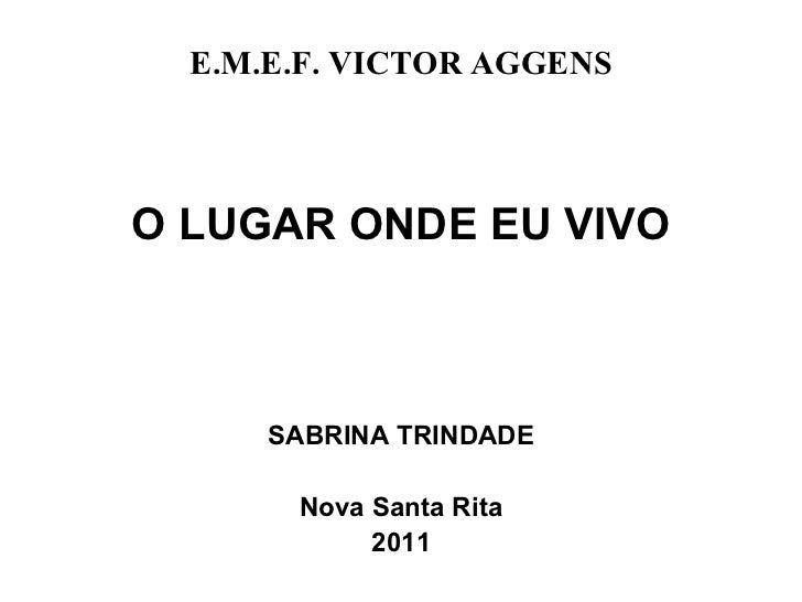 O lugar onde vivo artigo de opiniao
