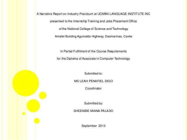 ojt narrative report for tourism students Ojt report of tourism students on- the – job training (ojt) is the most old, common but effective way to train every individual student in order to enhance their skills, knowledge and not only to their actual skills but also to their mental and physical abilities. ojt narrative report for tourism students Ojt report of tourism students on- the – job training (ojt) is the most old, common but effective way to train every individual student in order to enhance their skills, knowledge and not only to their actual skills but also to their mental and physical abilities.