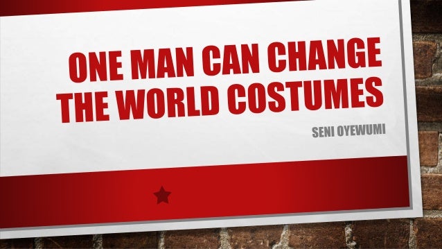 one man can change the world one man can change the world