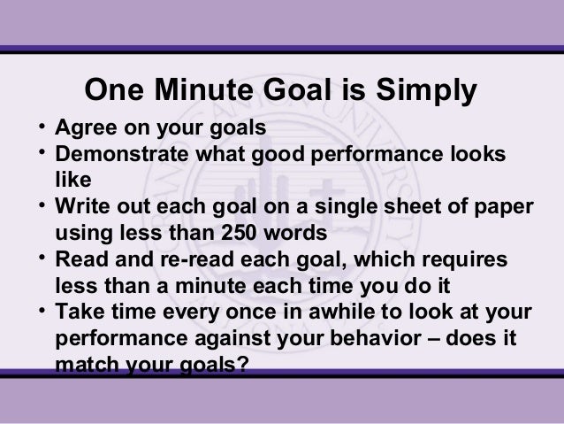 an analysis of the secrets of one minute management and one minute goal setting One minute manager is a narration in which both at the beginning of any task known as one minute goal setting in which 80 one of the secrets. an analysis of the secrets of one minute management and one minute goal setting One minute manager is a narration in which both at the beginning of any task known as one minute goal setting in which 80 one of the secrets.