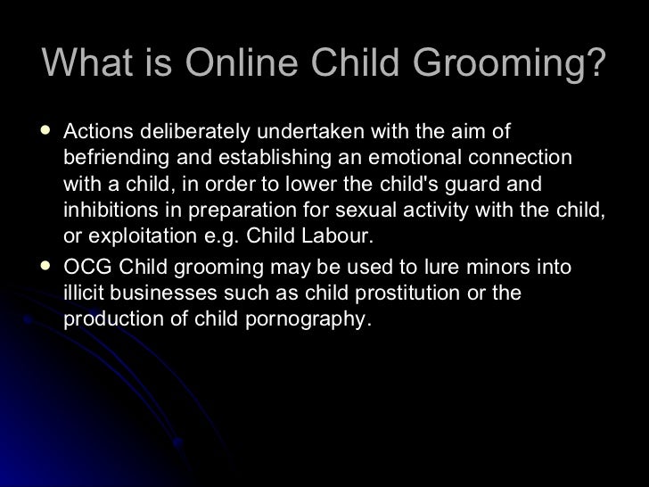 Online child grooming...