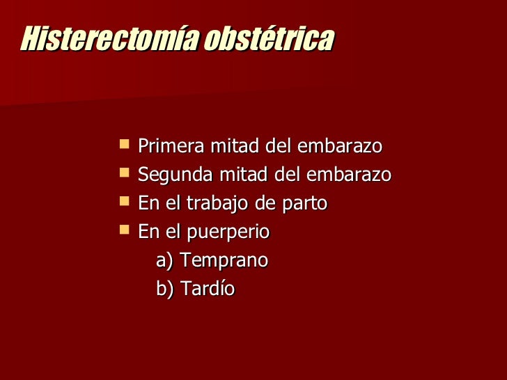 OPERACION CESAREA E HISTERECTOMIA OBSTETRICA OPERACION CESAREA E HISTERECTOMIA OBSTETRICA