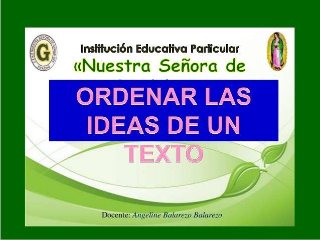 IDEAS PRINCIPALES DE UN TEXTO ideas principales de un texto: