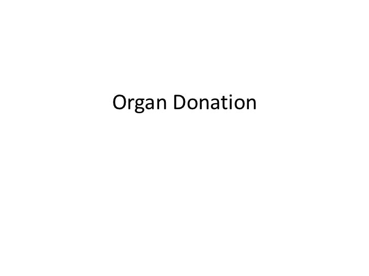Organ donation argumentative essay