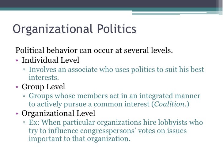 issues of organizational politics Political skill to navigate organizational politics has had limited research to approach issues including political savvy through scholarship. issues of organizational politics Political skill to navigate organizational politics has had limited research to approach issues including political savvy through scholarship.