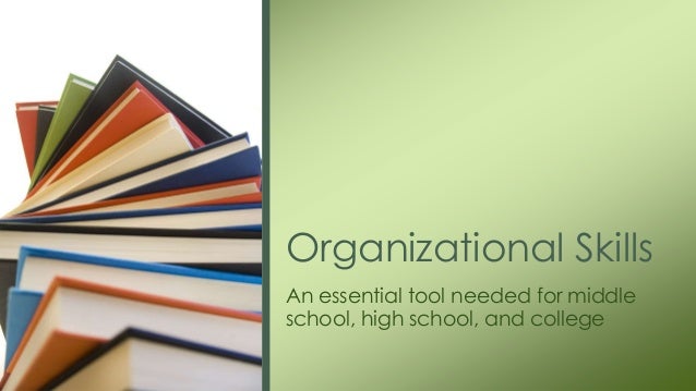 describe organizational skills