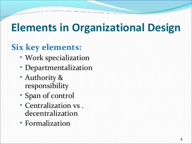 Organizational Design Key Elements | organisational designs and structures traditional Organizational Design Key Elements | organisational designs and structures traditional