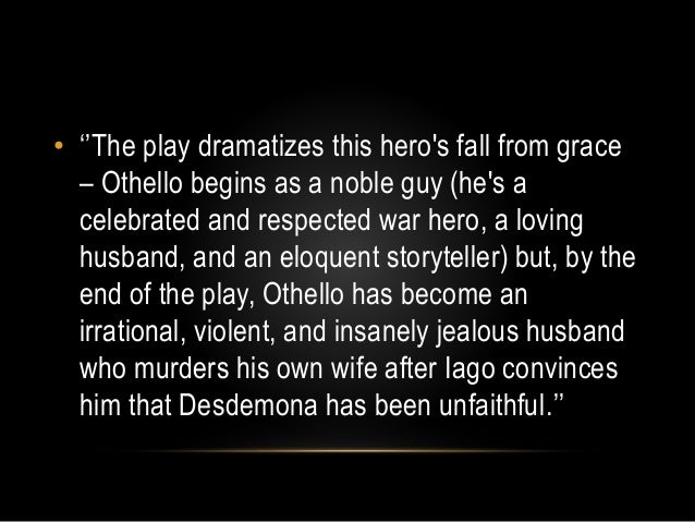 othello naive Everything you ever wanted to know about the quotes talking about identity in othello, written by experts just for you. othello naive Everything you ever wanted to know about the quotes talking about identity in othello, written by experts just for you.