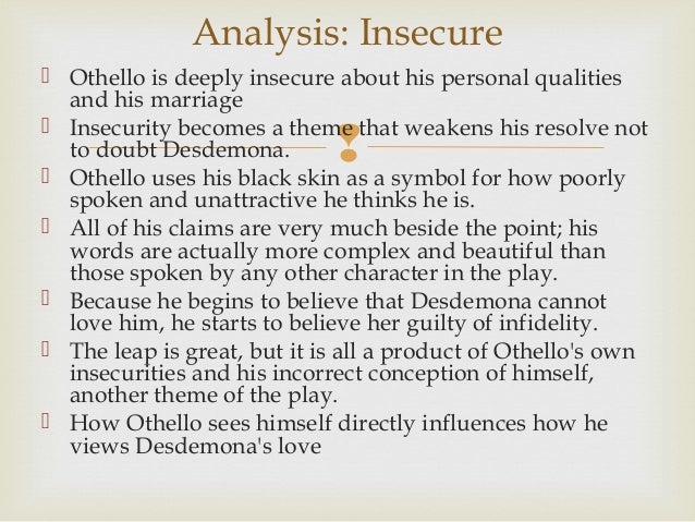 an analysis of the symbolism in othello Othello, like all of shakespeare's plays, particularly the tragedies, is complex and subtly nuanced ways to address its themes, ideas for teaching literary analysis, techniques for using the play as a bridge to other works. an analysis of the symbolism in othello Othello, like all of shakespeare's plays, particularly the tragedies, is complex and subtly nuanced ways to address its themes, ideas for teaching literary analysis, techniques for using the play as a bridge to other works.