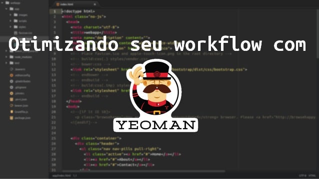 yeoman workflow otimizando seu workflow yeoman yeoman workflow otimizando seu workflow yeoman