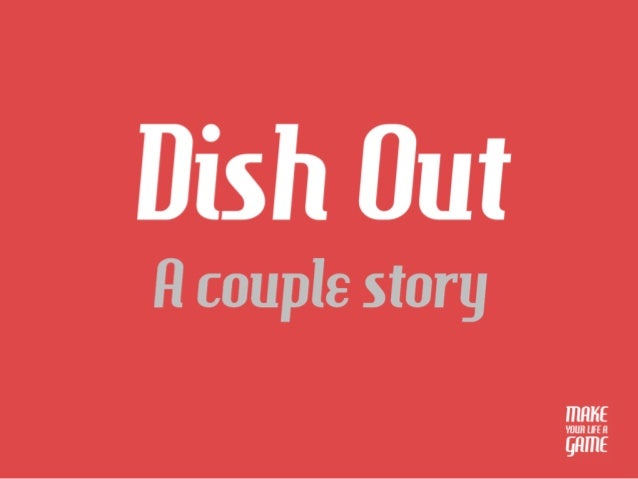 Dish Out - A couple story