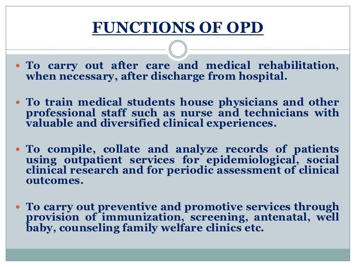 Out patient services