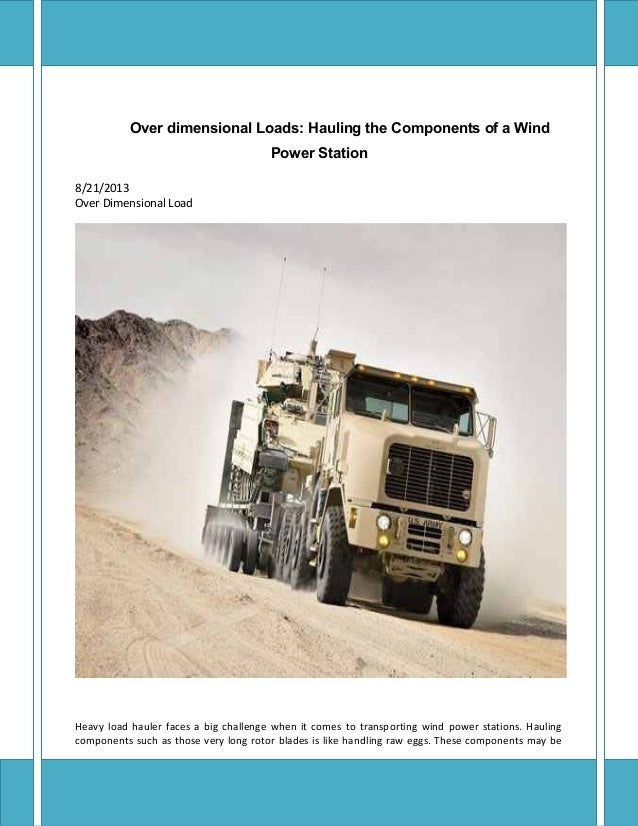 Over dimensional loads hauling the components of a wind ...