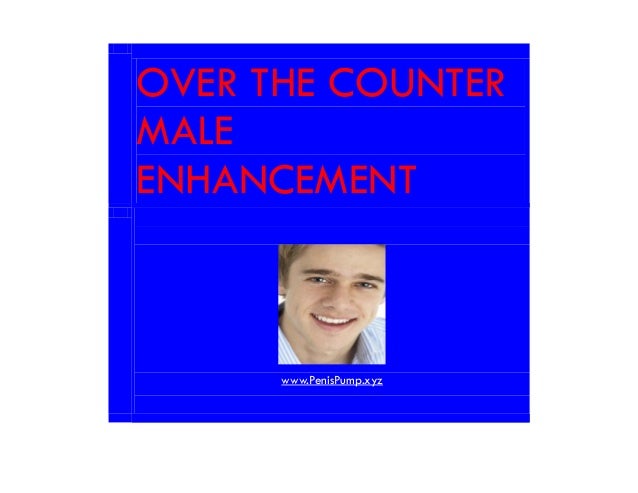 Over The Counter Penis Enlargement 30