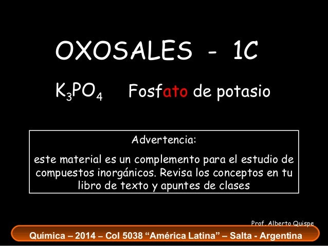 Oxosales-1C Fosfato de Potasio