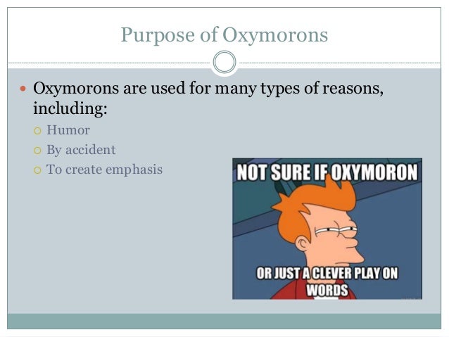 Oxymoron Examples Oxymoron Examples