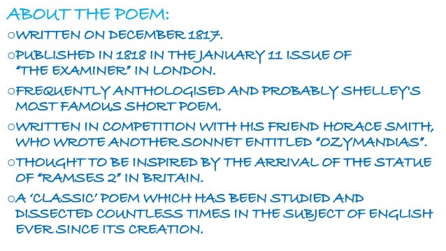 poetry and ozymandias heart I used to do a thing with children whereby one would tell them the plot of 'ozymandias', would give them a prose précis of it and make them write out their own poem. poetry and ozymandias heart I used to do a thing with children whereby one would tell them the plot of 'ozymandias', would give them a prose précis of it and make them write out their own poem.