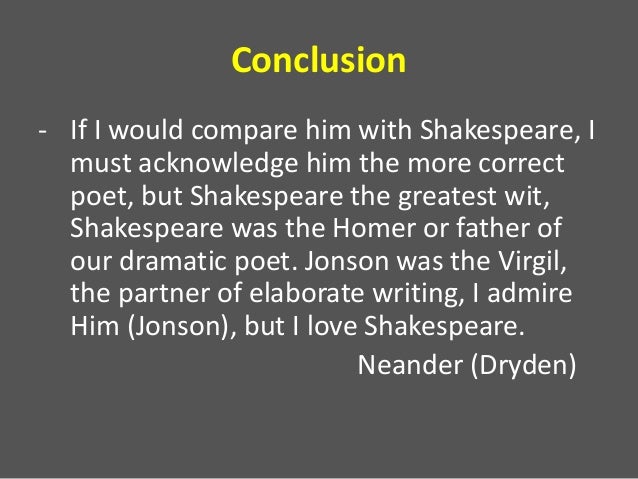 the comparison of ben jonson s the Ben jonson: a life by david riggs is an excellent account of jonson's contradictory personality, showing the unresolved struggle between the refined courtly poet and the inveterate troublemaker. the comparison of ben jonson s the Ben jonson: a life by david riggs is an excellent account of jonson's contradictory personality, showing the unresolved struggle between the refined courtly poet and the inveterate troublemaker.