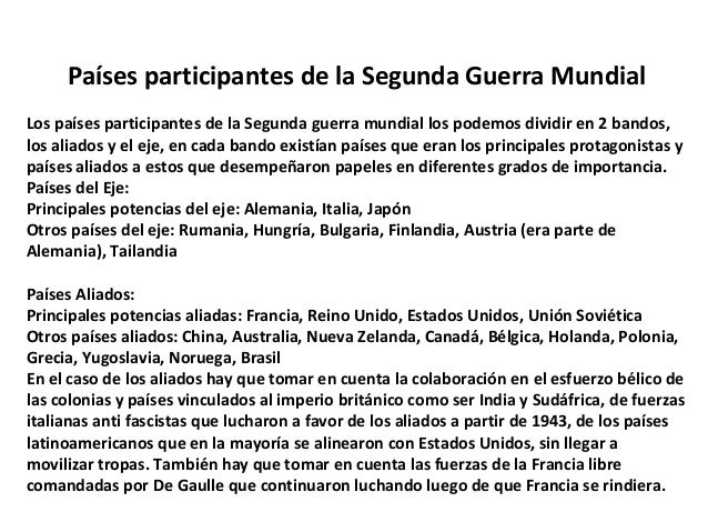 ¿Qué países participaron en la Segunda Guerra Mundial