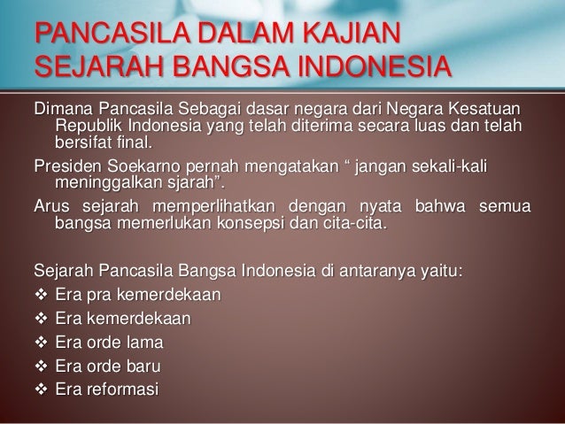 Pancasila dalam kajian sejarah bangsa indonesia era pra kemerdekaan