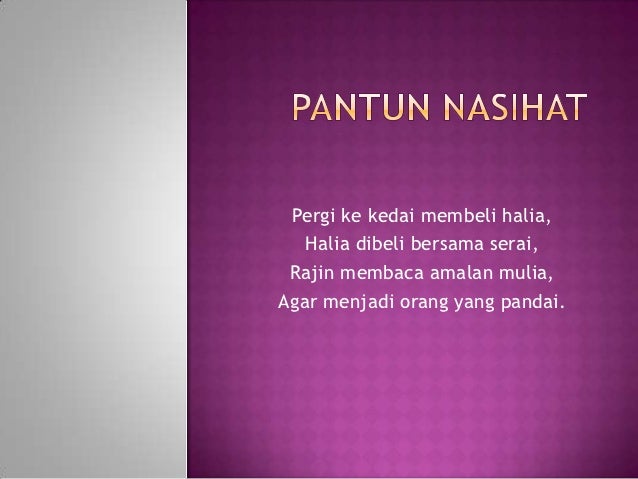 Pantun Nasihat Slideshare | Share The Knownledge