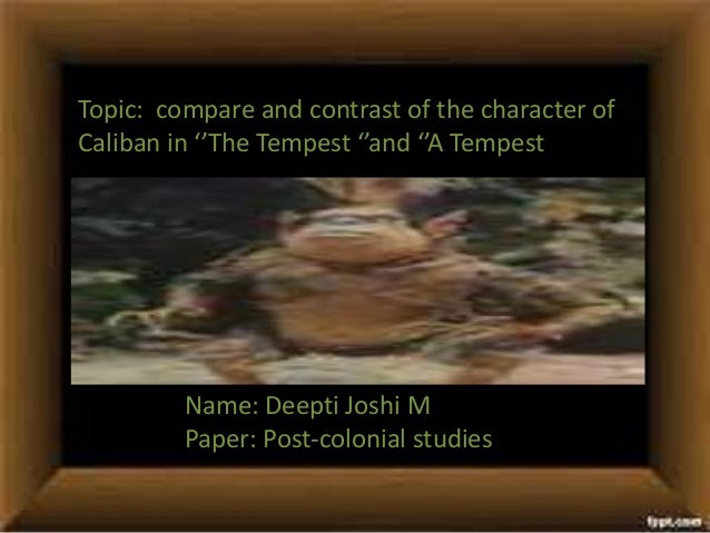 the tempest and colonialism essay Colonialism and the tempest treatment of magic in the tempest dipanjan ghosh in shakespeare’s the tempest, the themes of justice and forgiveness are essential to the meaning of the play - colonialism and the tempest introduction. the tempest and colonialism essay Colonialism and the tempest treatment of magic in the tempest dipanjan ghosh in shakespeare’s the tempest, the themes of justice and forgiveness are essential to the meaning of the play - colonialism and the tempest introduction.