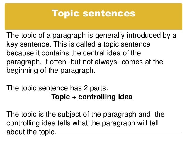paragraphs and topic sentences topic paragraph