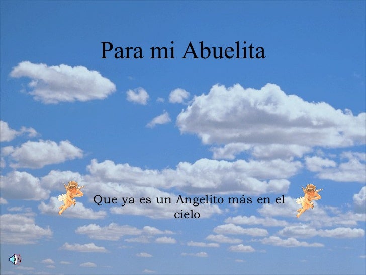 Para mi abuelita Para mi abuelita