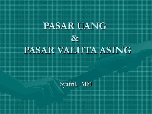 Definisi pasar valuta asing