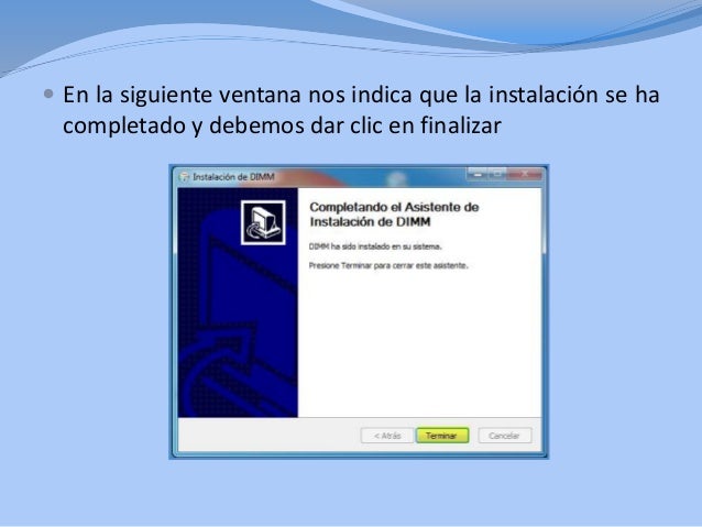 Pasos para instalar el programa dimm