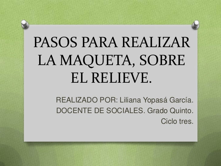 Maqueta De Los Relieves Maqueta De Los Relieves