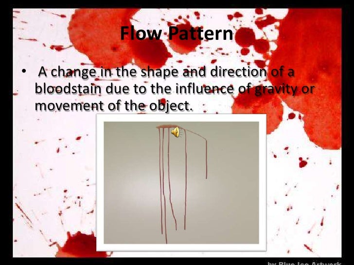 Flow Pattern Definition Blood | passive blood drop types emily moore Flow Pattern Definition Blood | passive blood drop types emily moore