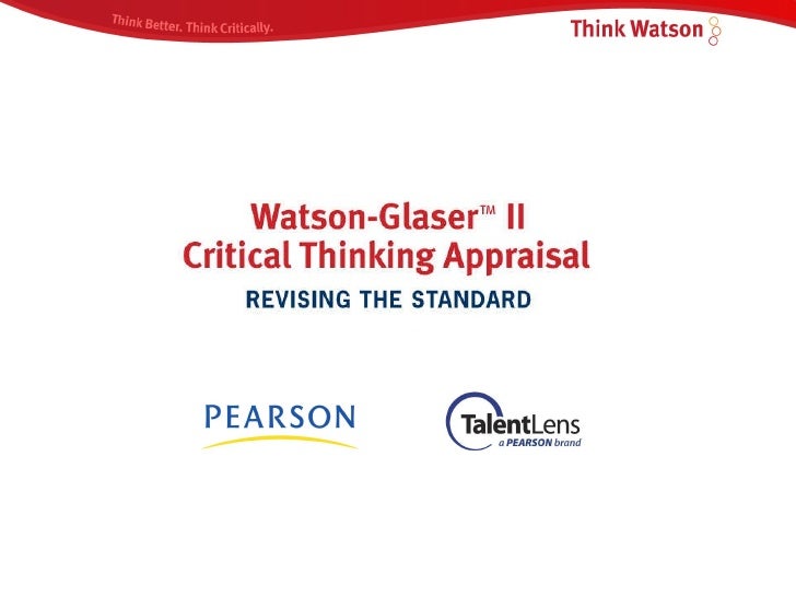 Watson Glaser Critical Thinking Pearson