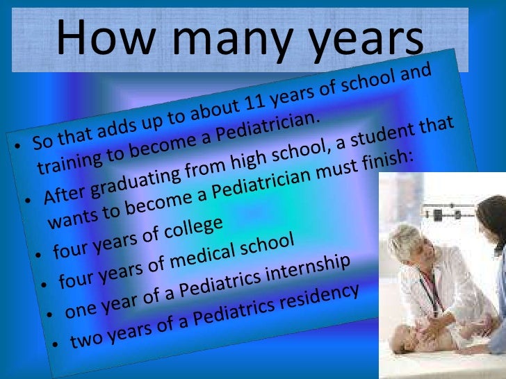 how many years of medical school to become a pediatrician