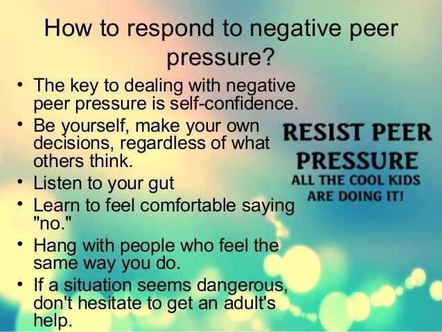 resisting negative peer pressure essay resisting negative peer pressure essay