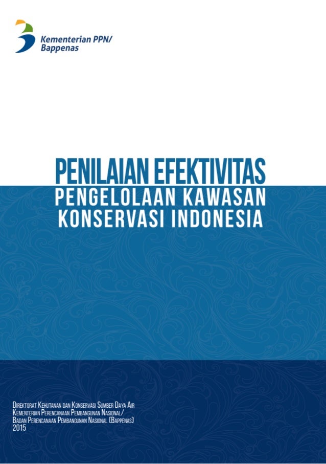 penilaian efektivitas pengelolaan kawasan konservasi indonesia penilaian efektivitas pengelolaan kawasan konservasi indonesia