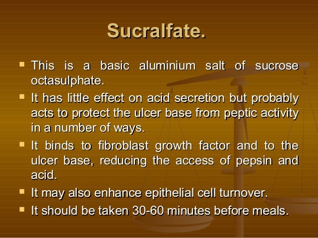 Sucralfate (Carafate) A Pepsin Inhibitor Acts By